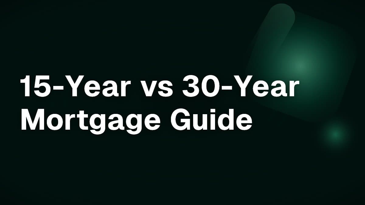 15-Year vs 30-Year Mortgage Guide