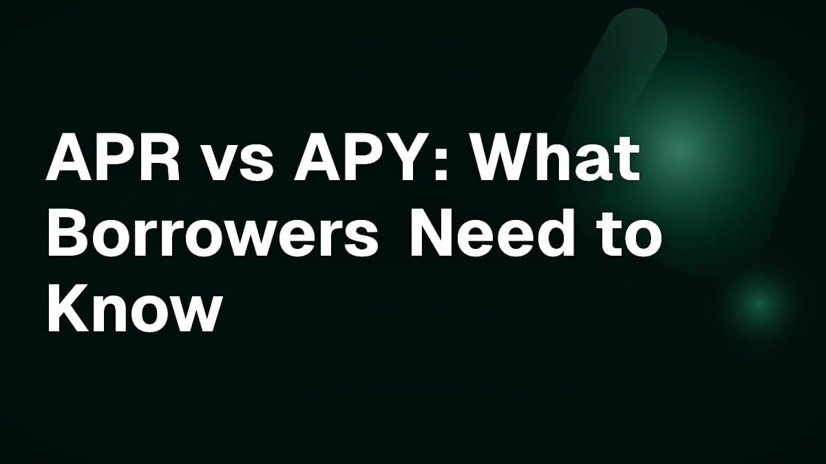 APR vs APY: What Borrowers Need to Know