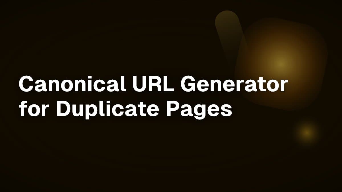 Canonical URL Generator for Duplicate Pages