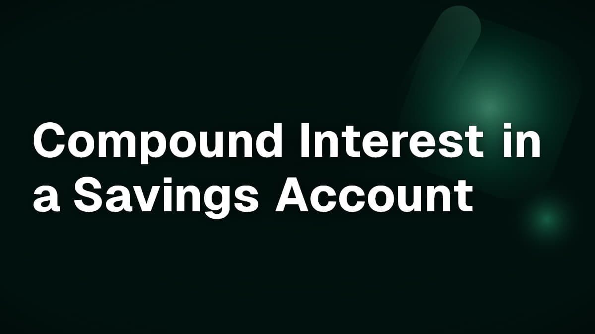 Compound Interest in a Savings Account