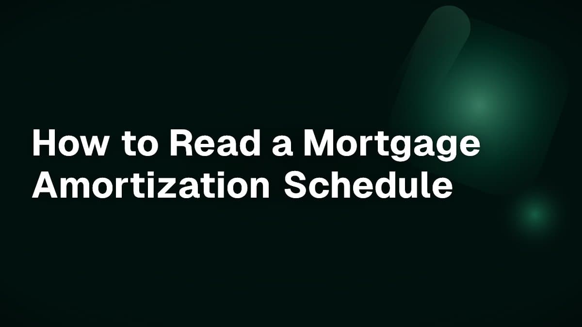 How to Read a Mortgage Amortization Schedule