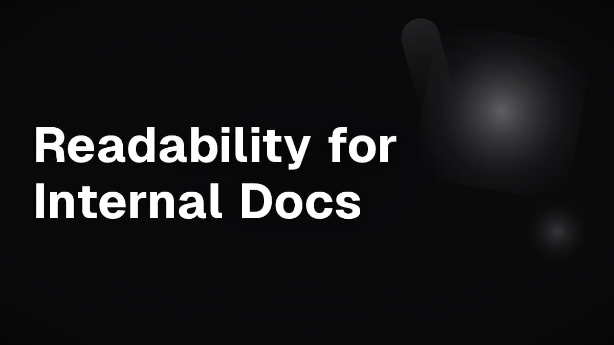 Readability for Internal Docs